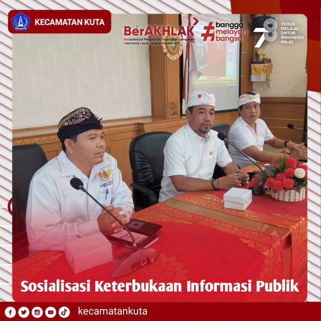 Sosialisasi Keterbukaan Informasi Publik | Kuta Badung